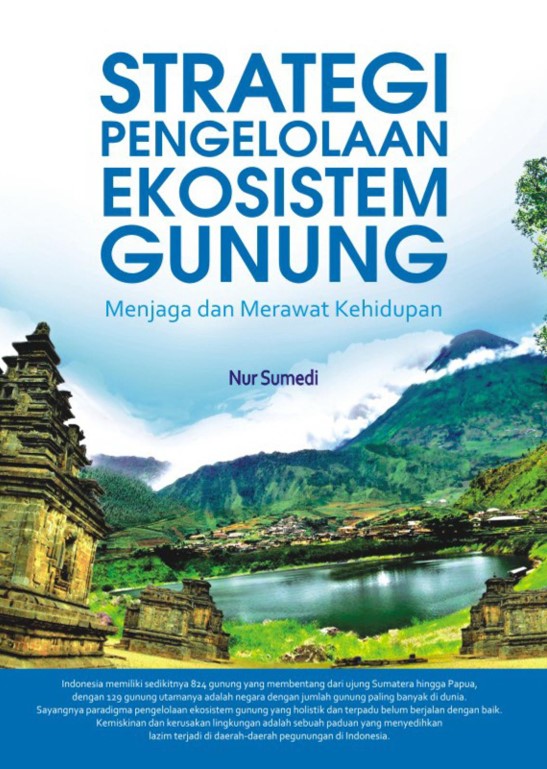 Strategi pengelolaan Ekosistem Gunung: Menjaga dan Merawat Kehidupan